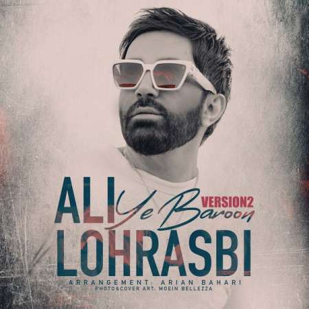 Ali Lohrasbi – Ye Baroon (Version 2)